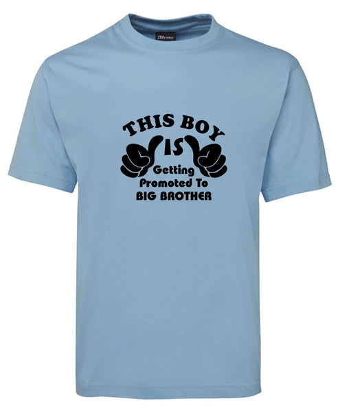 Ready to Print Design: "Promoted to Big Brother"